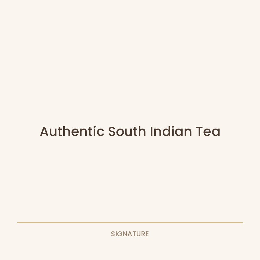 Authentic South Indian tea